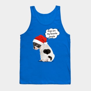 Dogs Are My Favorite People | cute puppy wearing santa hat Tank Top